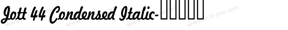 Jott 44 Condensed Italic字体转换